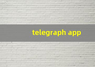 telegraph app